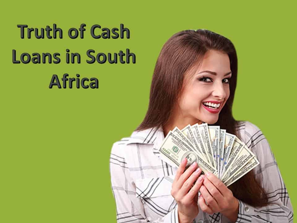 Truth of Cash Loans in South Africa