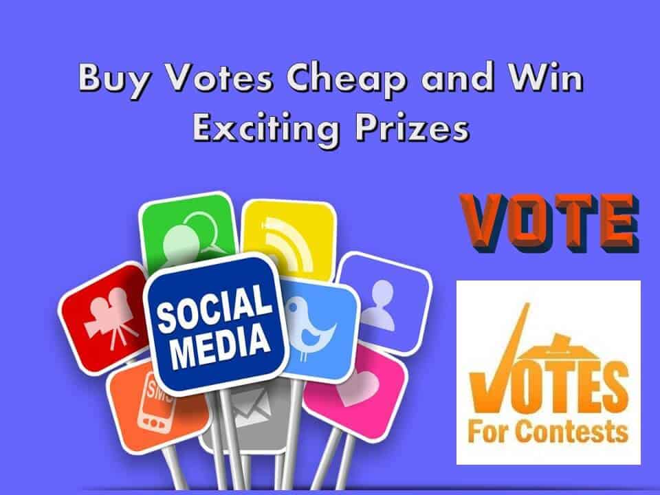 Buy Votes Cheap and Win Exciting Prizes