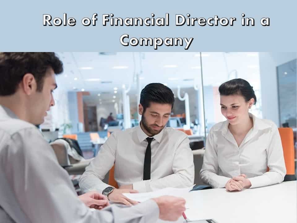 Role of Financial Director in a Company