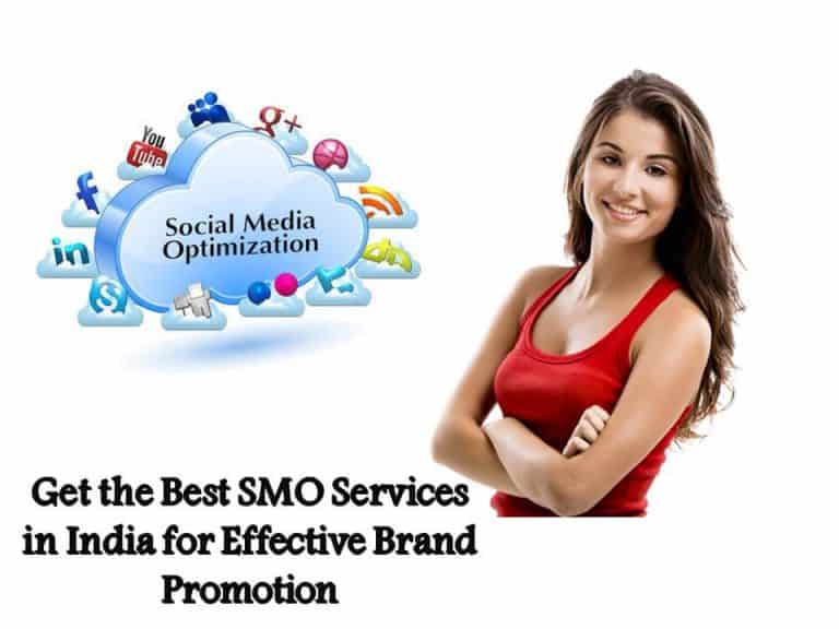 Get the Best SMO Services in India for Effective Brand Promotion with ...