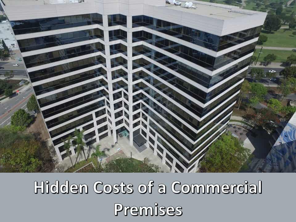 Hidden Costs of a Commercial Premises