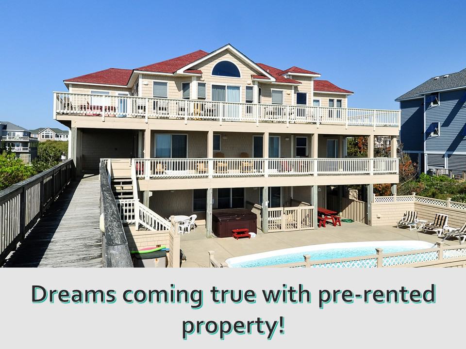 Dreams coming true with pre-rented property