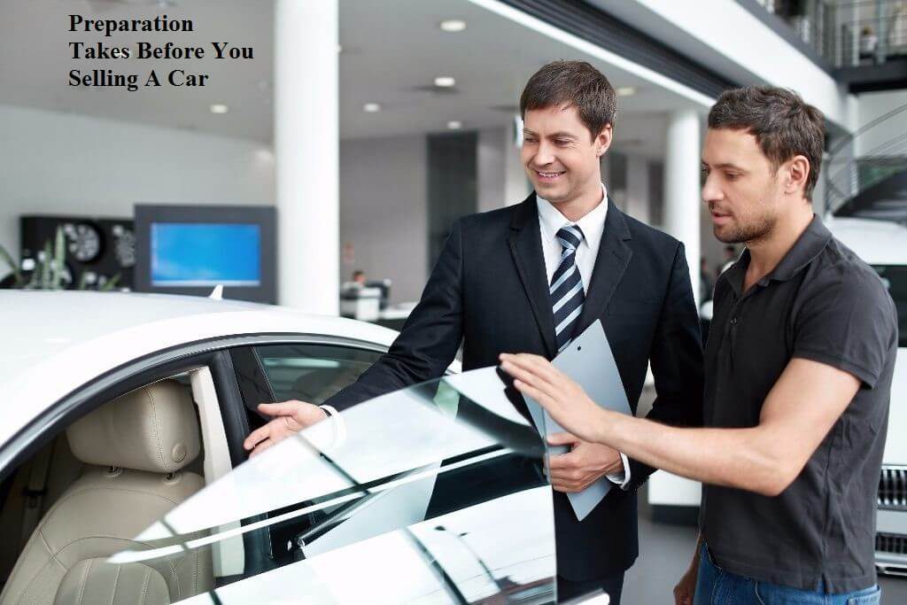 Preparation Takes Before You Selling A Car