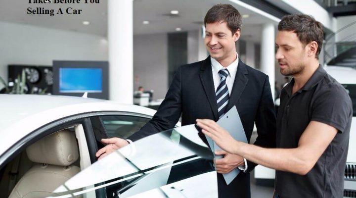 Preparation Takes Before You Selling A Car