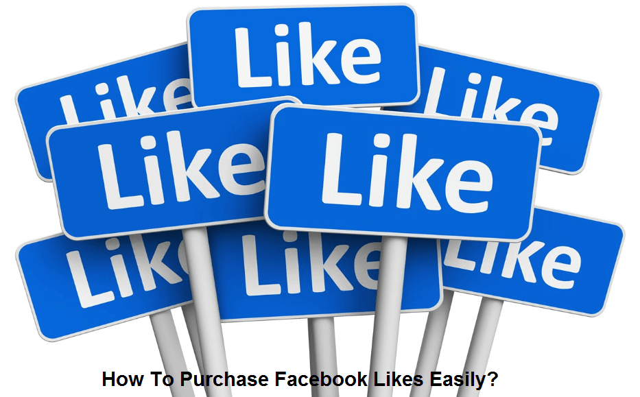 How To Purchase Facebook Likes Easily