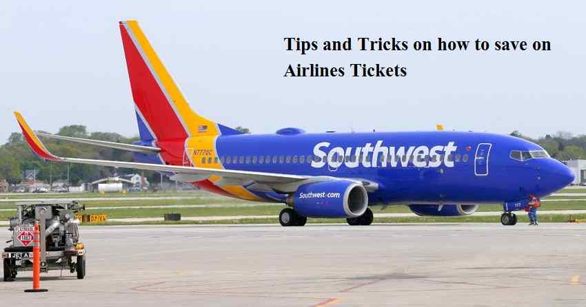 Tips and Tricks on how to save on Airlines Tickets